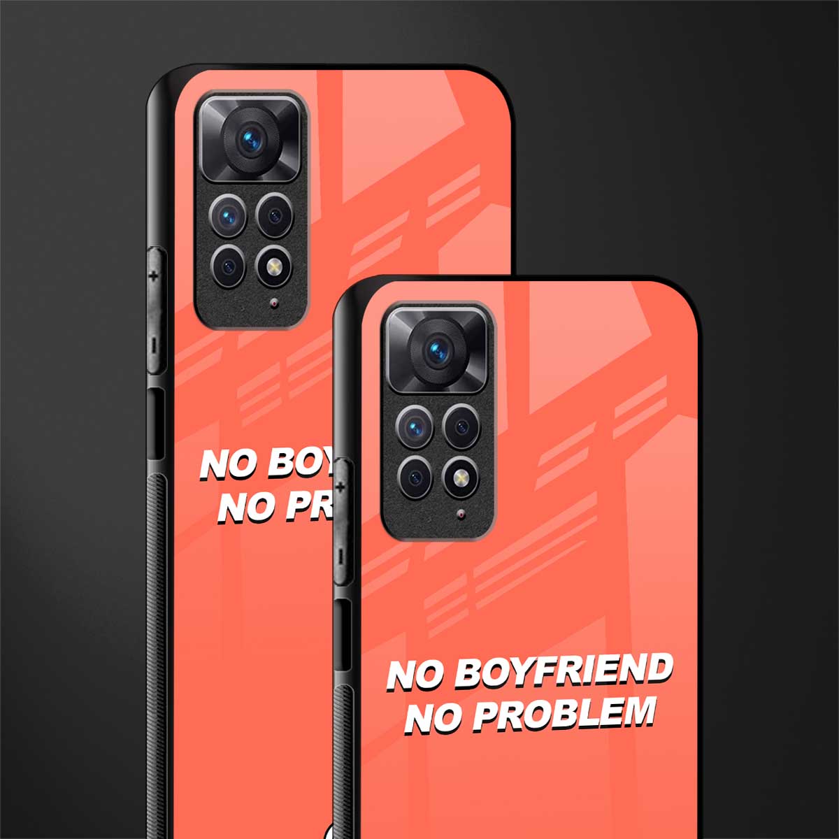 no boyfriend no problem back phone cover | glass case for redmi note 11 pro plus 4g/5g
