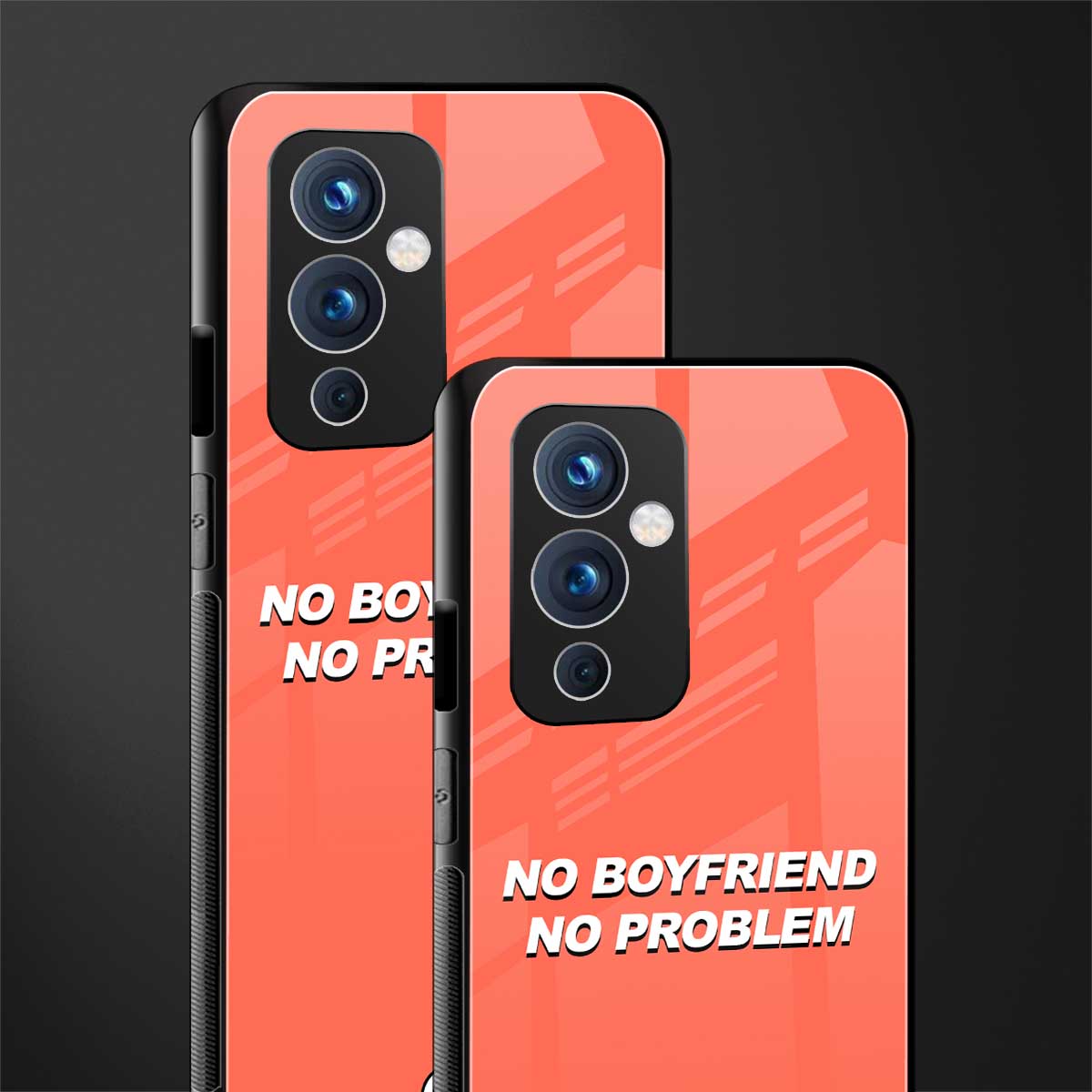 no boyfriend no problem back phone cover | glass case for oneplus 9