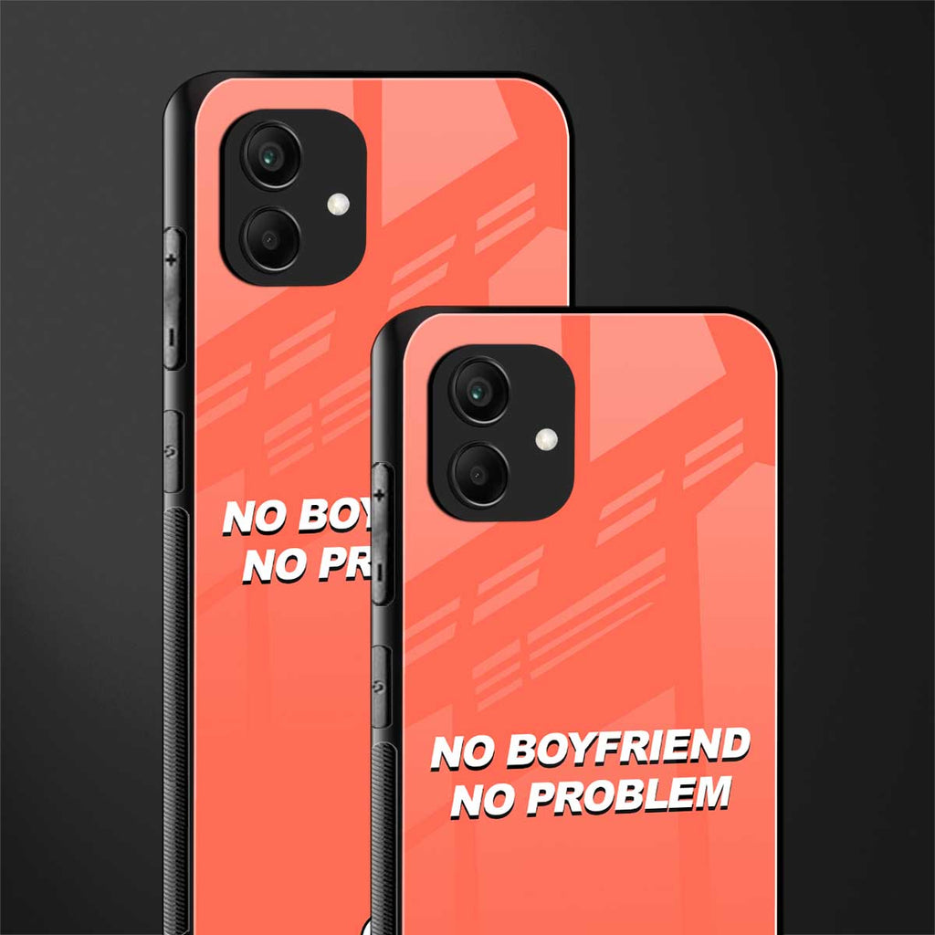 no boyfriend no problem back phone cover | glass case for samsung galaxy a04