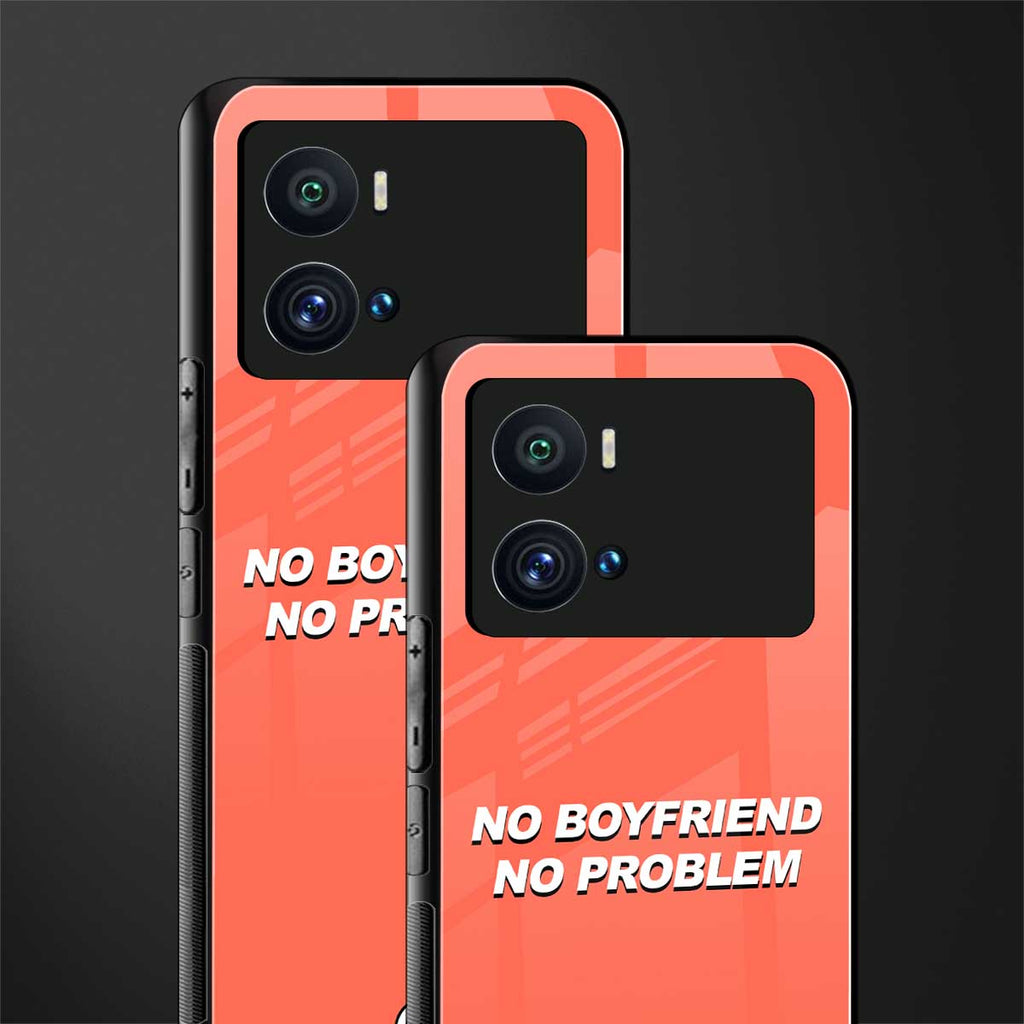 no boyfriend no problem back phone cover | glass case for iQOO 9 Pro