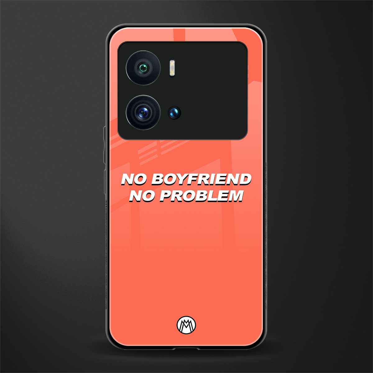 no boyfriend no problem back phone cover | glass case for iQOO 9 Pro