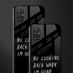 no looking back glass case for samsung galaxy a51 image-2