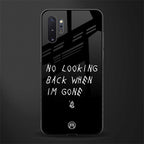 no looking back glass case for samsung galaxy note 10 plus image