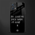 no looking back glass case for realme 9 4g image