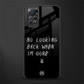 no looking back glass case for redmi note 11 pro image