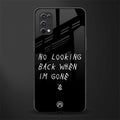 no looking back glass case for realme x7 pro image
