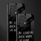 no looking back back phone cover | glass case for samsung galaxy a53 5g