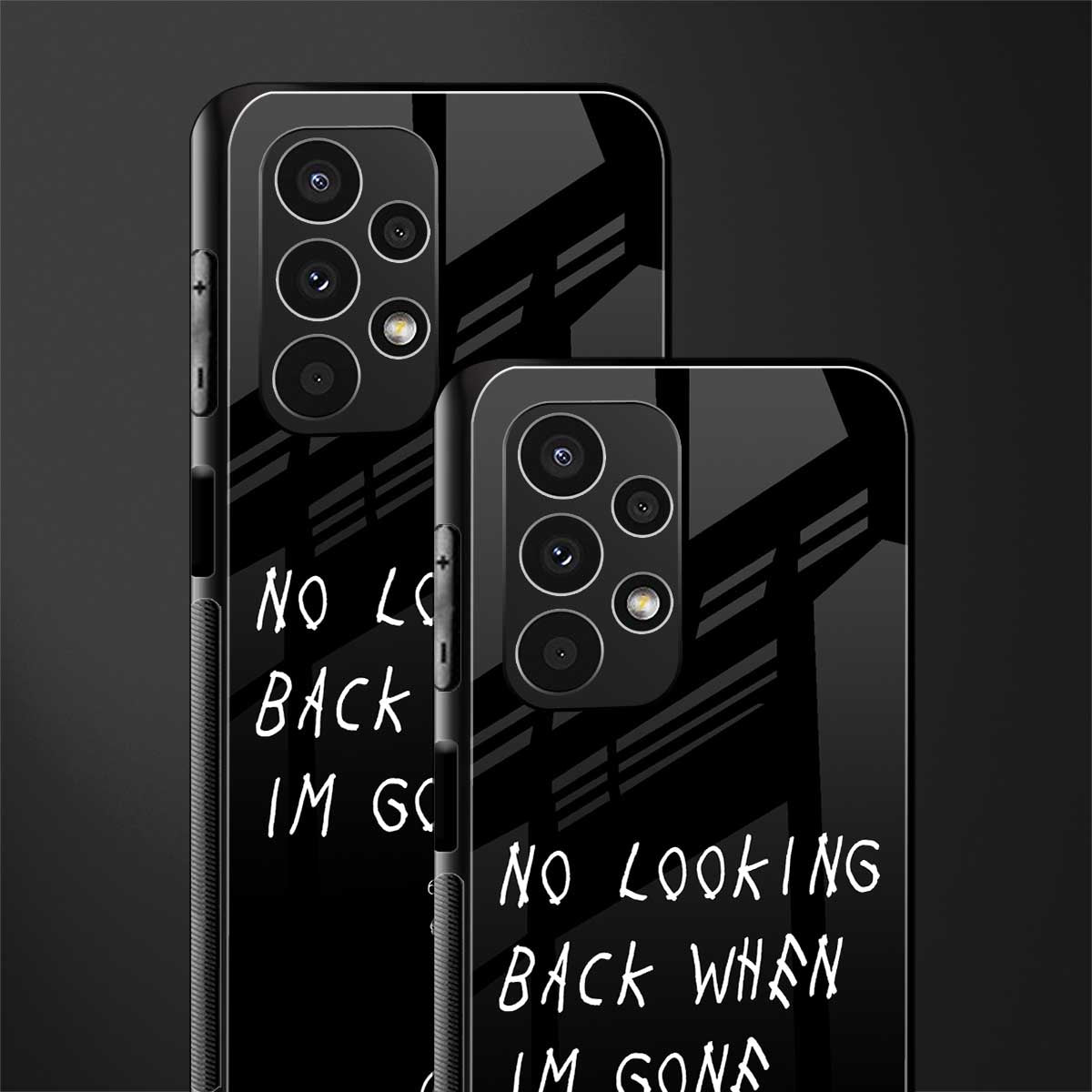 no looking back back phone cover | glass case for samsung galaxy a13 4g