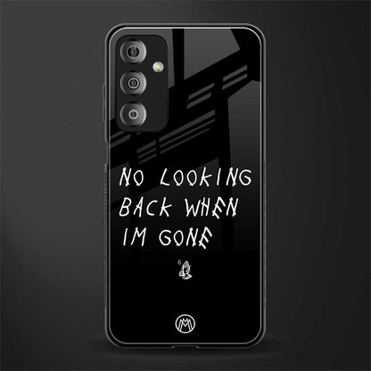 no looking back back phone cover | glass case for samsung galaxy f23 5g
