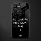 no looking back back phone cover | glass case for vivo y35 4g