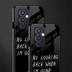 no looking back back phone cover | glass case for oneplus 9