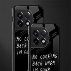 no looking back back phone cover | glass case for oneplus 11r