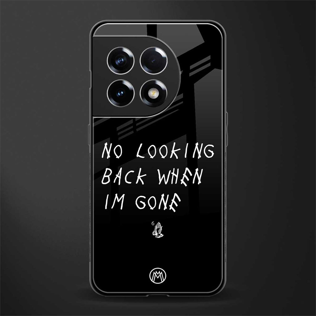 no looking back back phone cover | glass case for oneplus 11r