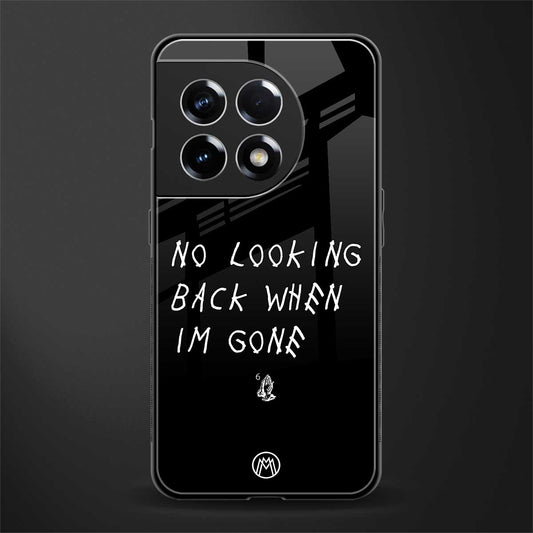 no looking back back phone cover | glass case for oneplus 11r