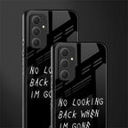 no looking back back phone cover | glass case for samsung galaxy a54 5g