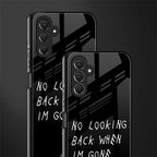 no looking back back phone cover | glass case for samsun galaxy a24 4g