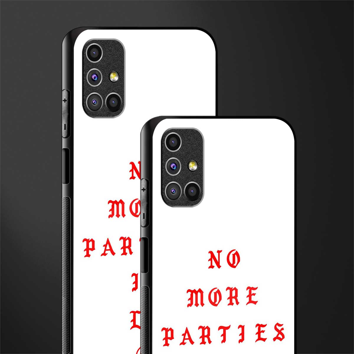 no more parties in la glass case for samsung galaxy m31s image-2
