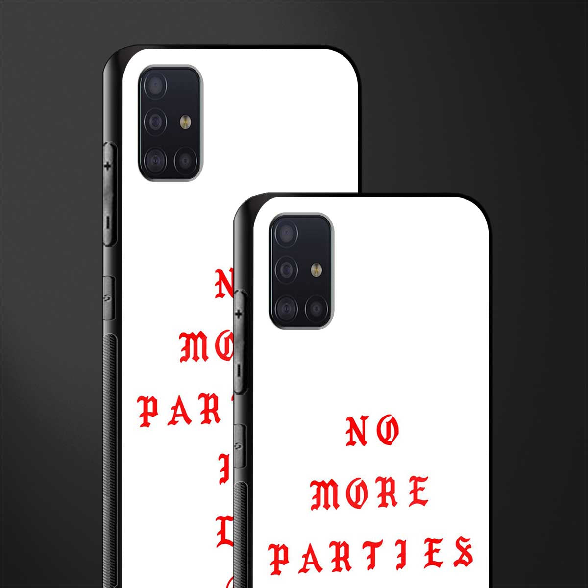 no more parties in la glass case for samsung galaxy a71 image-2