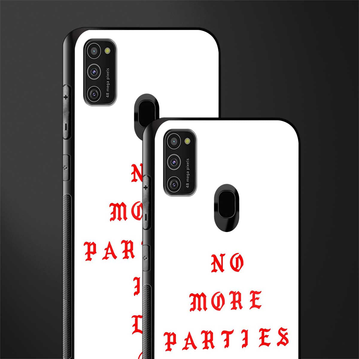 no more parties in la glass case for samsung galaxy m30s image-2