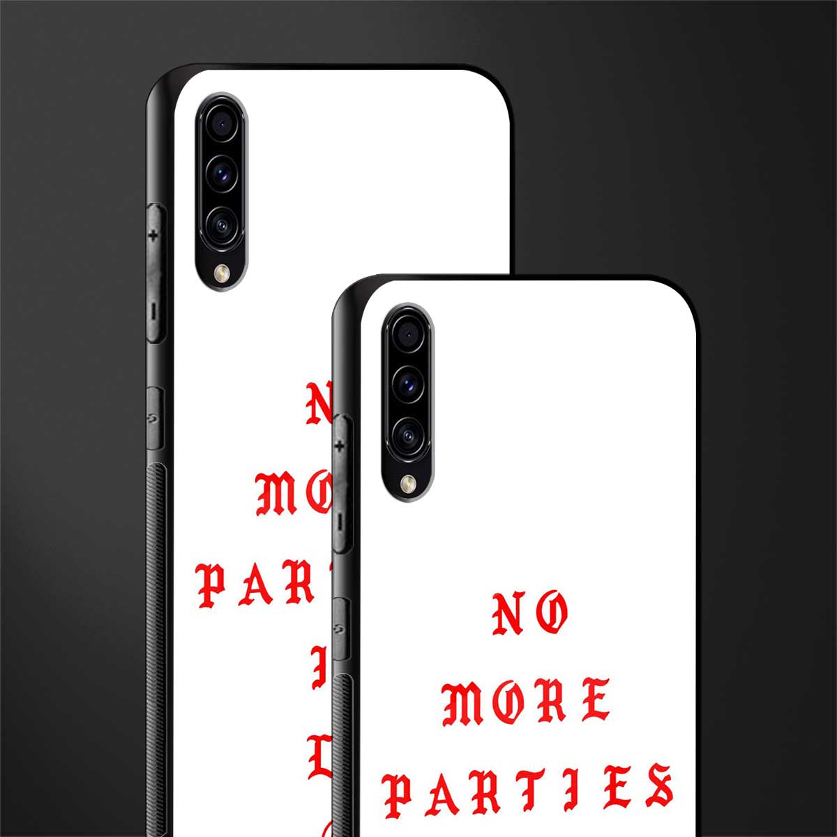 no more parties in la glass case for samsung galaxy a30s image-2
