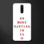 no more parties in la glass case for redmi 8 image