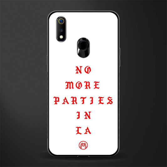 no more parties in la glass case for realme 3 pro image