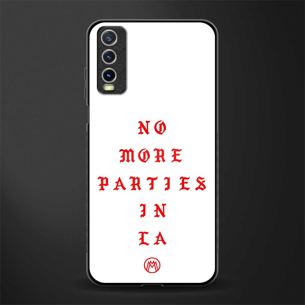 no more parties in la glass case for vivo y20i vivo y20t image