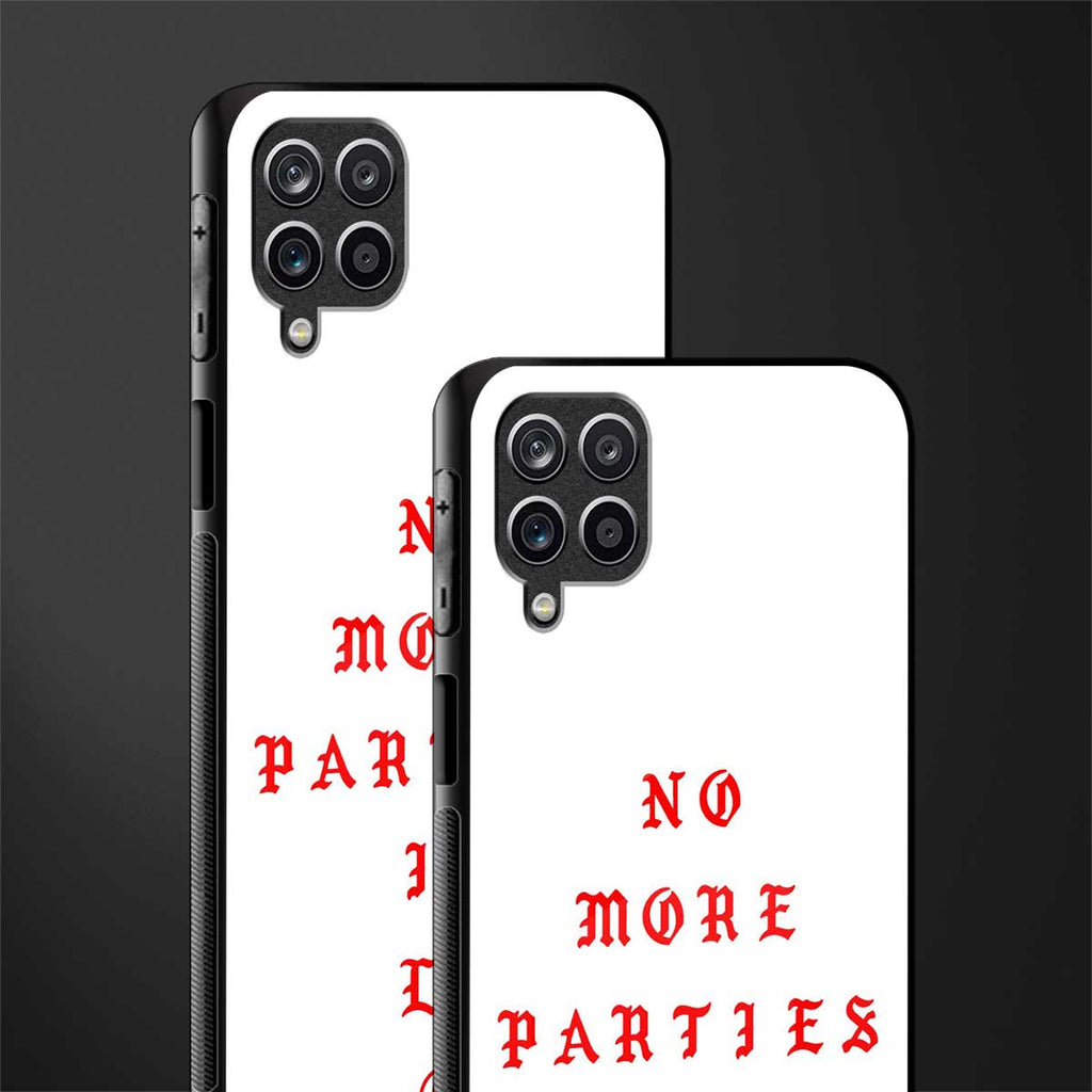no more parties in la glass case for samsung galaxy a12 image-2