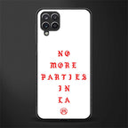 no more parties in la glass case for samsung galaxy a12 image