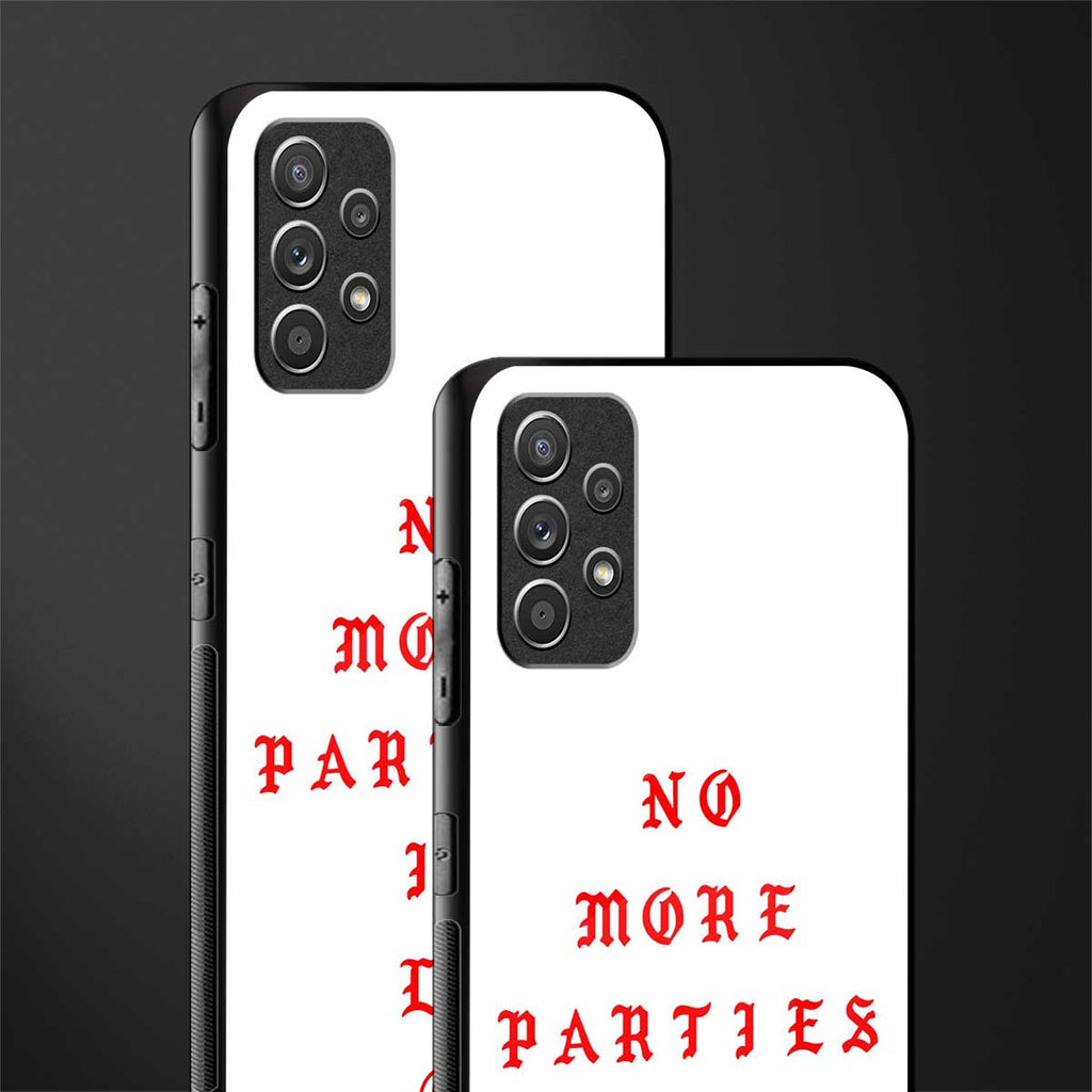 no more parties in la glass case for samsung galaxy a32 4g image-2