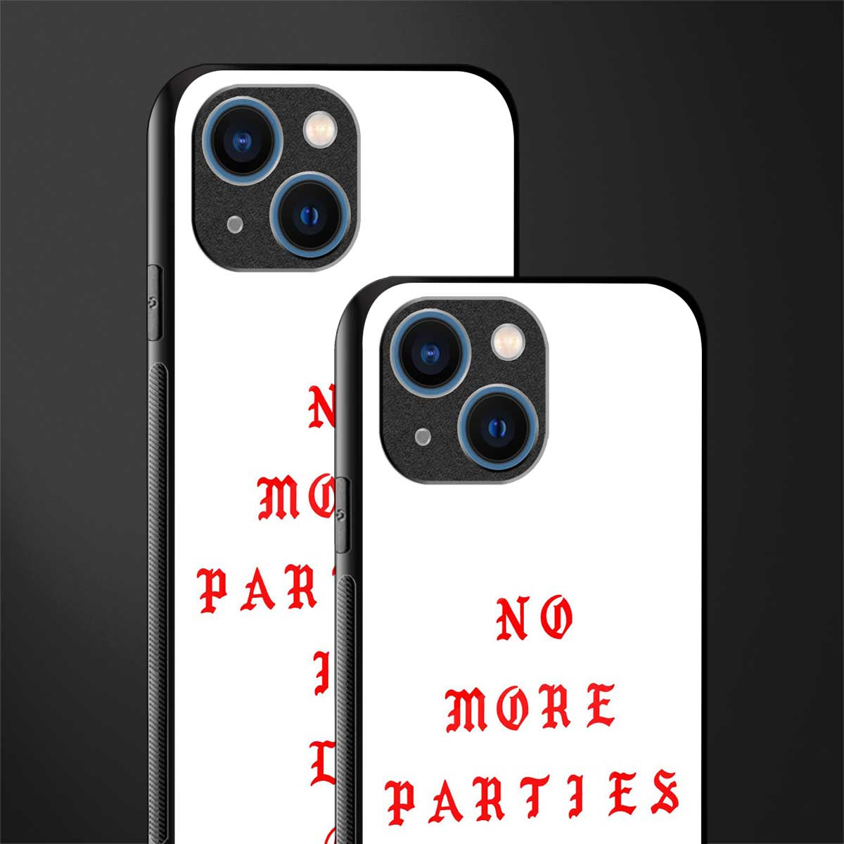no more parties in la glass case for iphone 13 mini image-2