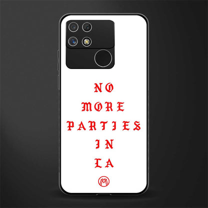 no more parties in la back phone cover | glass case for realme narzo 50a