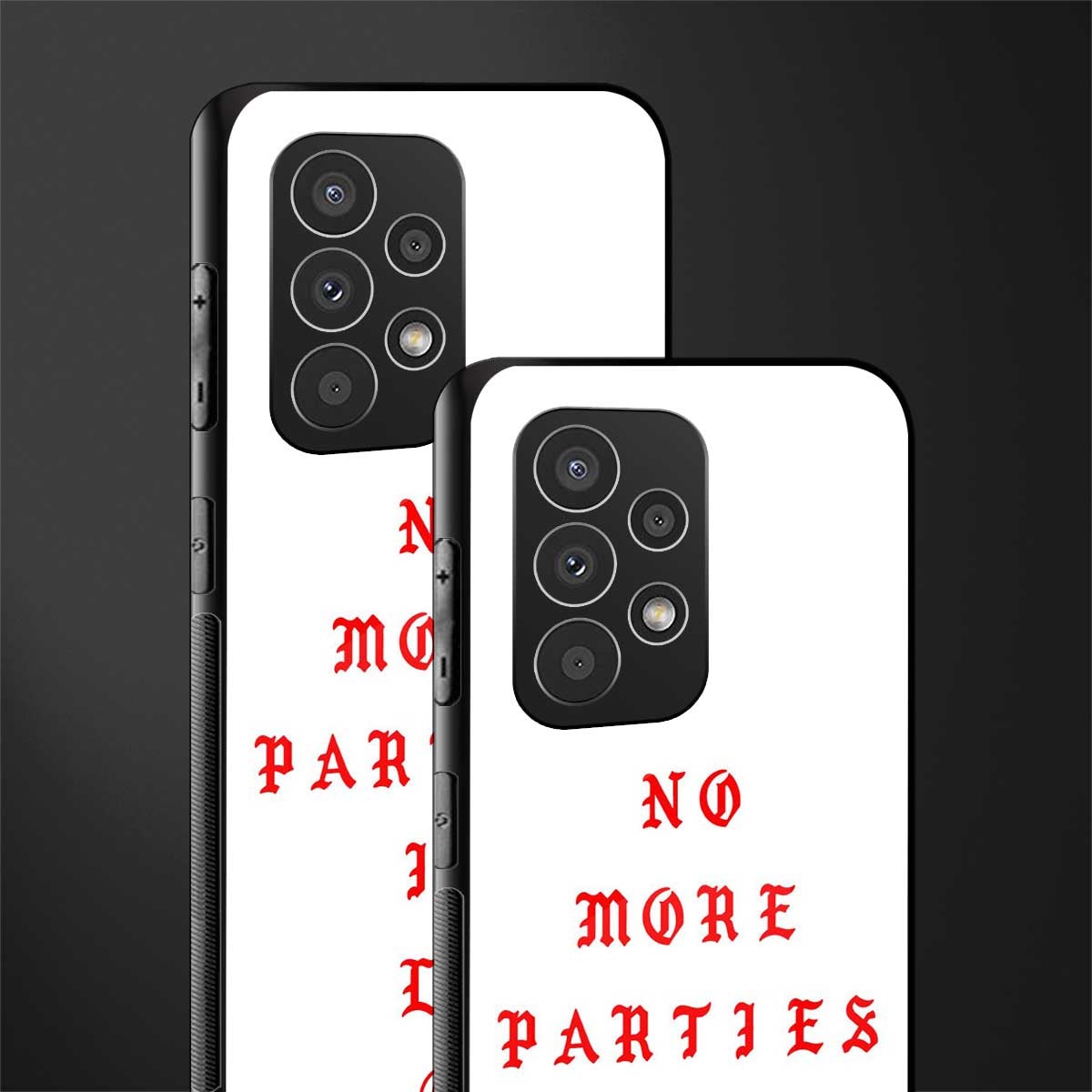 no more parties in la back phone cover | glass case for samsung galaxy a73 5g