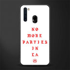 no more parties in la glass case for samsung a21 image