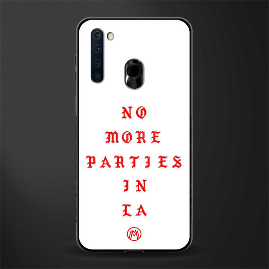 no more parties in la glass case for samsung a21 image