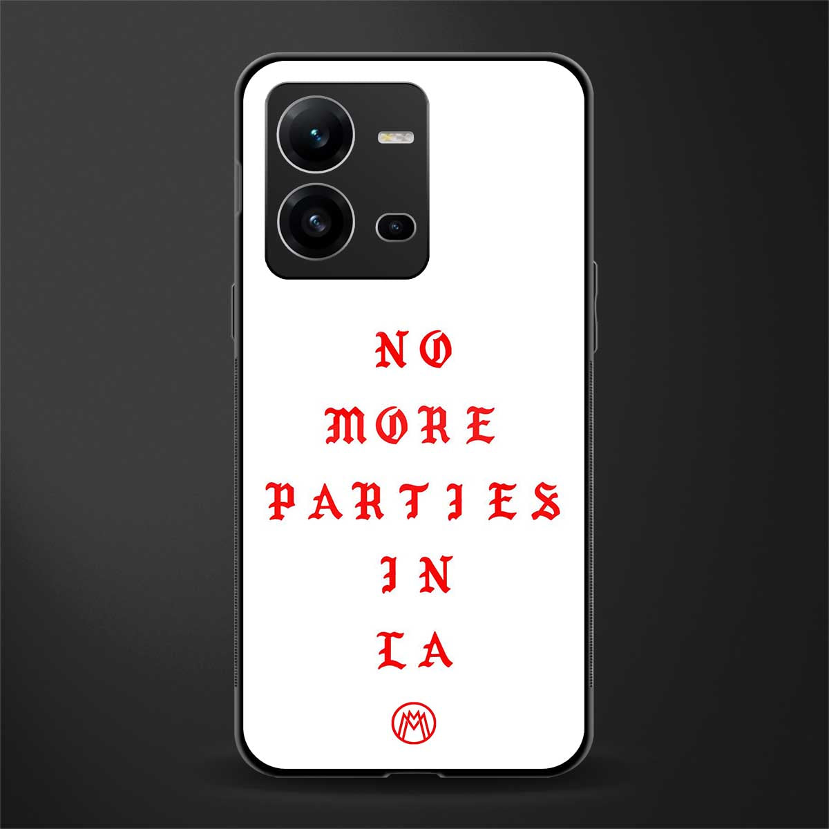 no more parties in la back phone cover | glass case for vivo v25-5g
