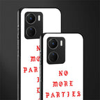 no more parties in la back phone cover | glass case for vivo y16