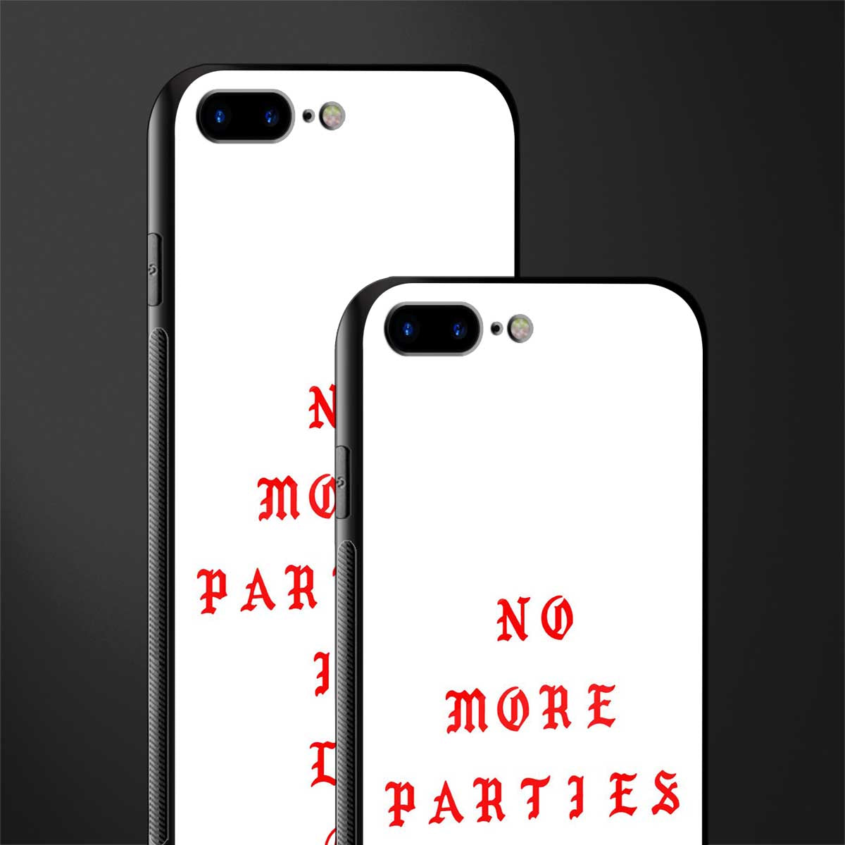 no more parties in la glass case for iphone 8 plus image-2