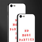 no more parties in la glass case for iphone se 2020 image-2