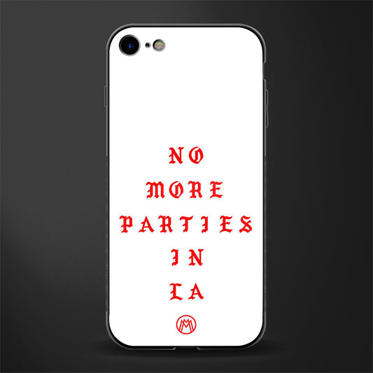 no more parties in la glass case for iphone se 2020 image