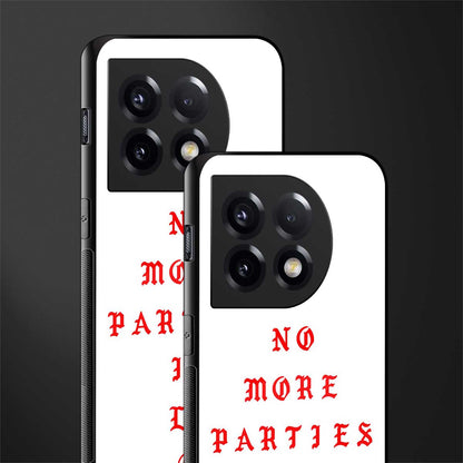 no more parties in la back phone cover | glass case for oneplus 11