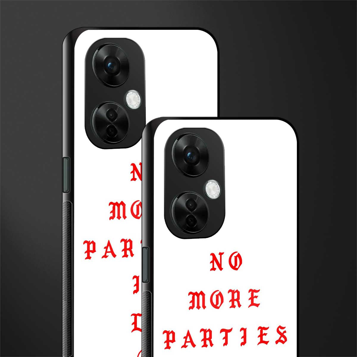 no more parties in la back phone cover | glass case for oneplus nord ce 3 lite