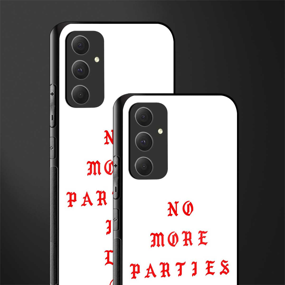 no more parties in la back phone cover | glass case for samsung galaxy a54 5g