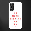 no more parties in la back phone cover | glass case for samsung galaxy a54 5g