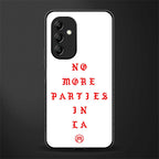 no more parties in la back phone cover | glass case for samsung galaxy a14 5g