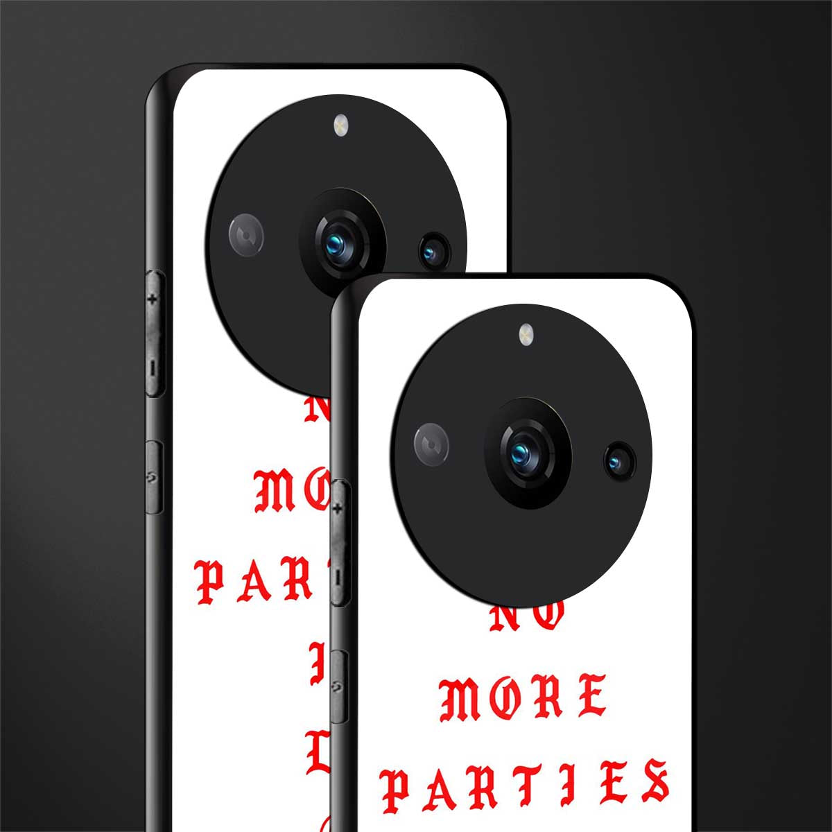 no more parties in la back phone cover | glass case for realme 11 pro 5g