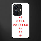 no more parties in la back phone cover | glass case for vivo t1 44w 4g