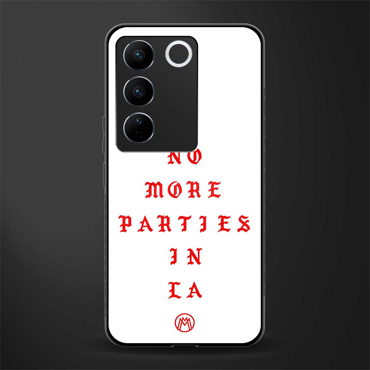 no more parties in la back phone cover | glass case for vivo v27 pro 5g