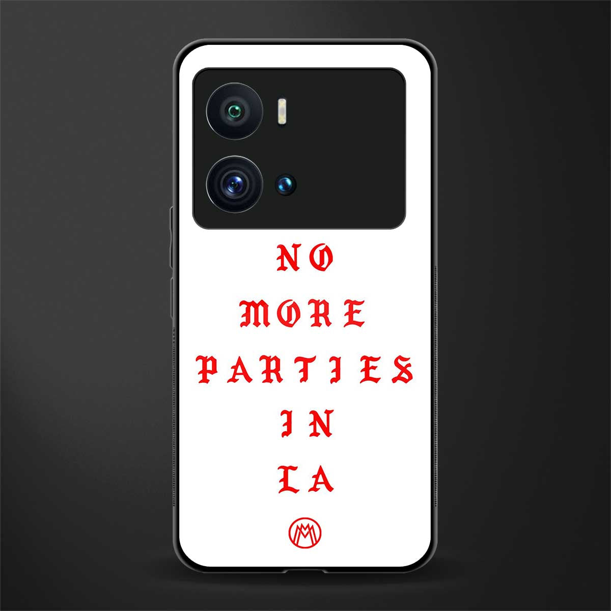 no more parties in la back phone cover | glass case for iQOO 9 Pro