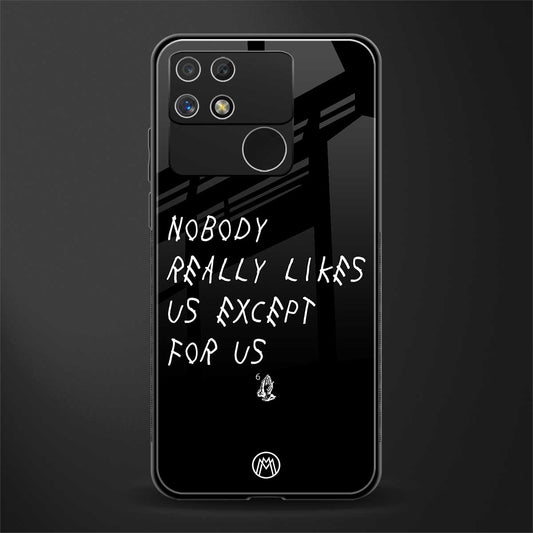 nobody likes us back phone cover | glass case for realme narzo 50a
